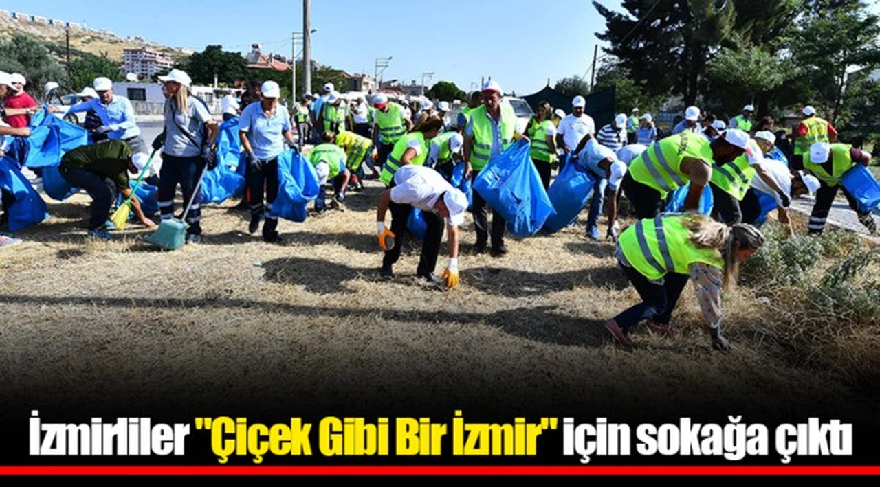 İzmirliler "Çiçek Gibi Bir İzmir" için sokağa çıktı
