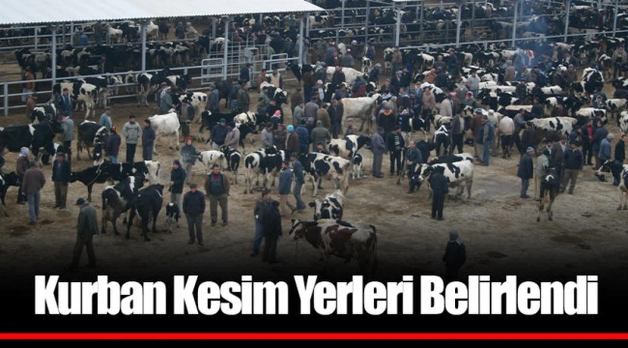 Kurban Kesim Yerleri Belirlendi