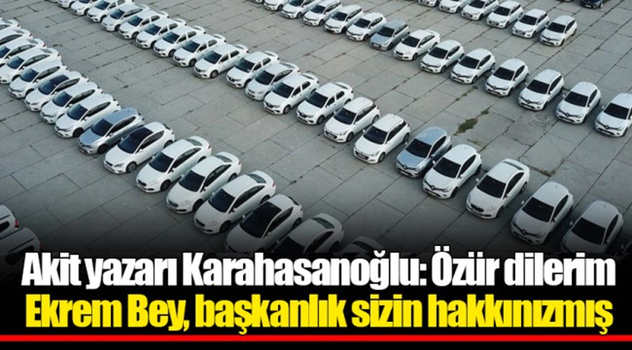Akit yazarı Karahasanoğlu: Özür dilerim Ekrem Bey, başkanlık sizin hakkınızmış