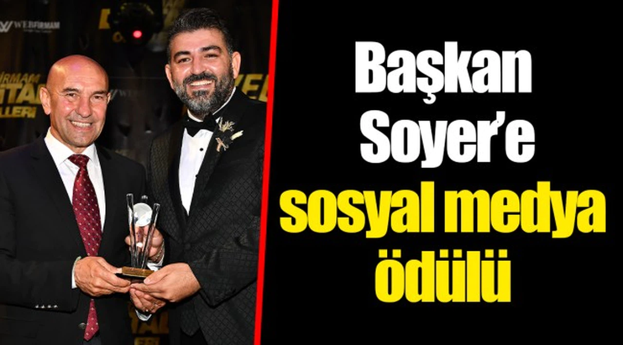 Başkan Soyer’e sosyal medya ödülü