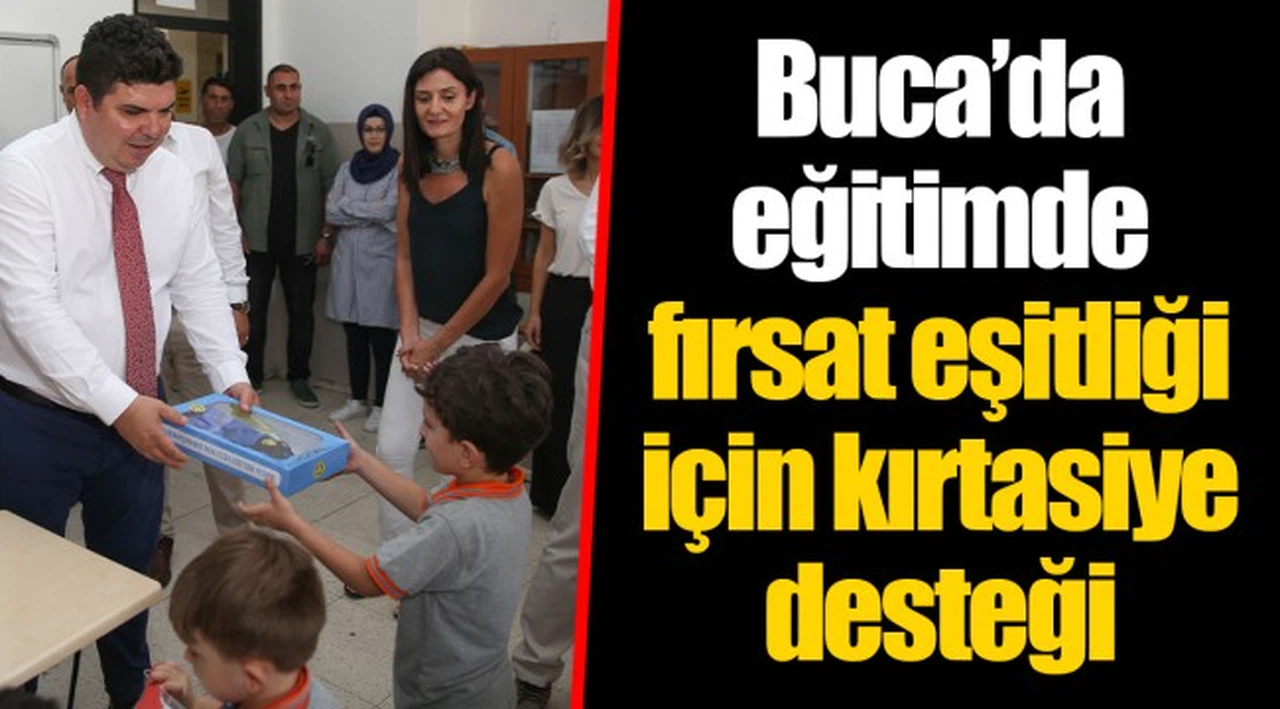 Buca’da eğitimde fırsat eşitliği için kırtasiye desteği  