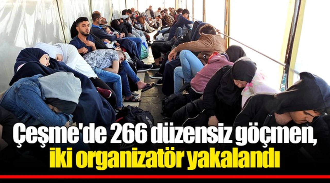 Çeşme'de 266 düzensiz göçmen, iki organizatör yakalandı