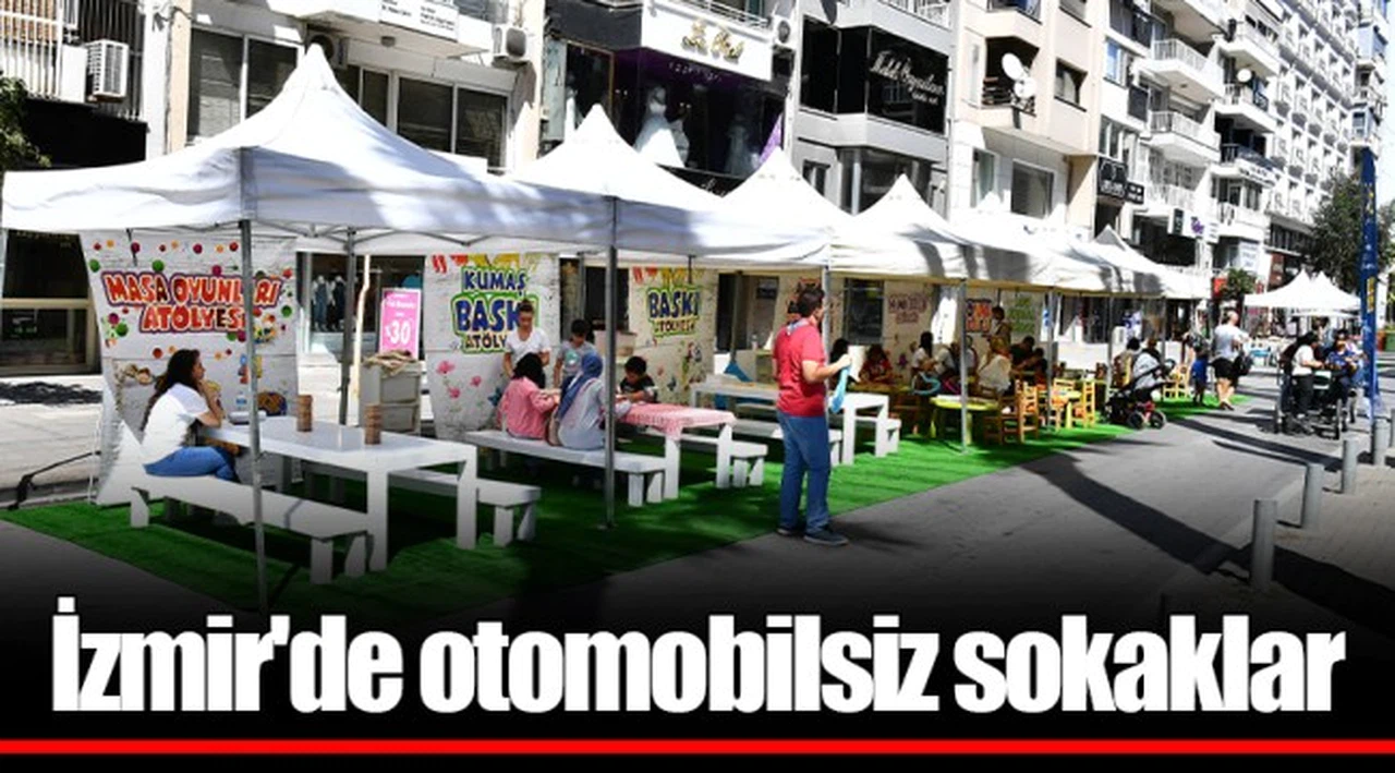 İzmir'de otomobilsiz sokaklar