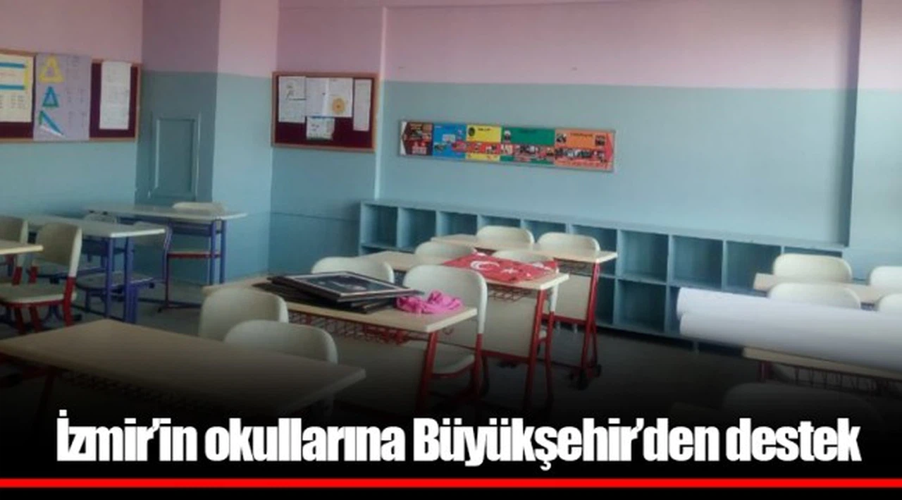 İzmir’in okullarına Büyükşehir’den destek