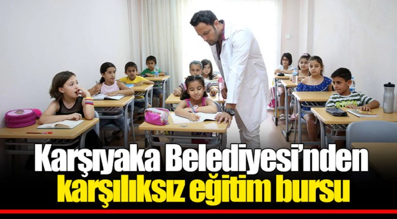 Karşıyaka Belediyesi’nden karşılıksız eğitim bursu
