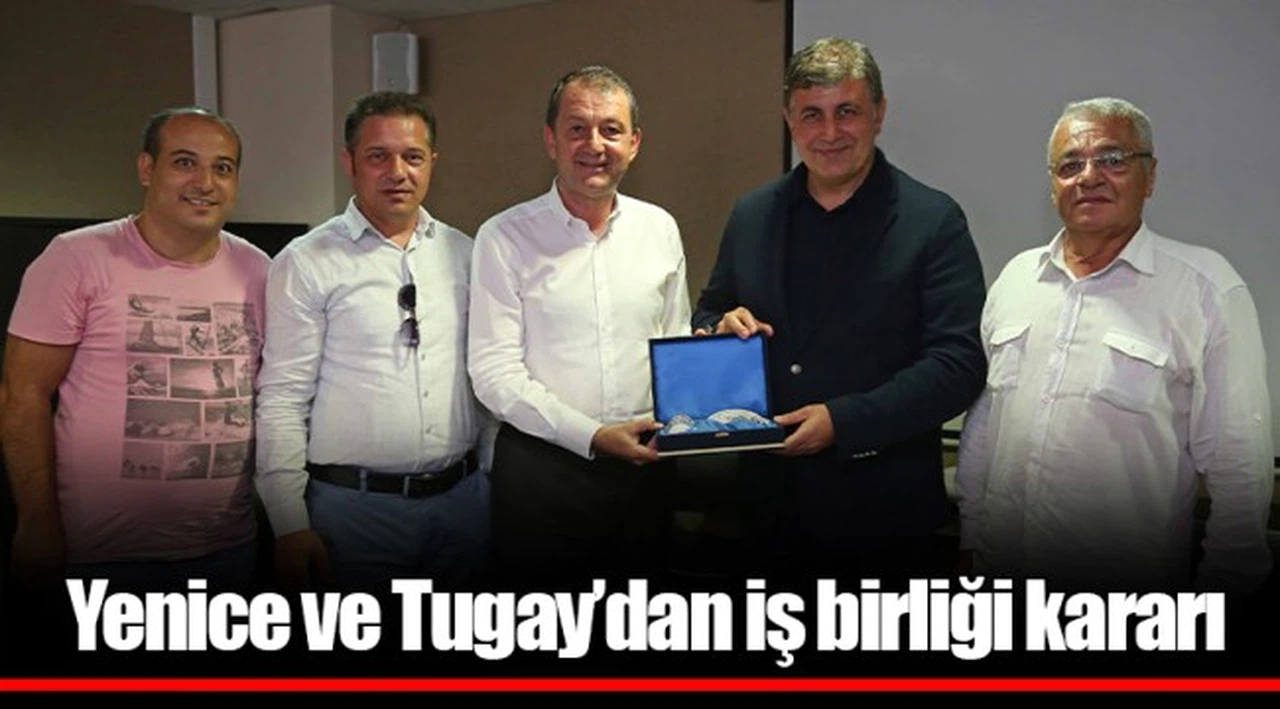 Yenice ve Tugay’dan iş birliği kararı 