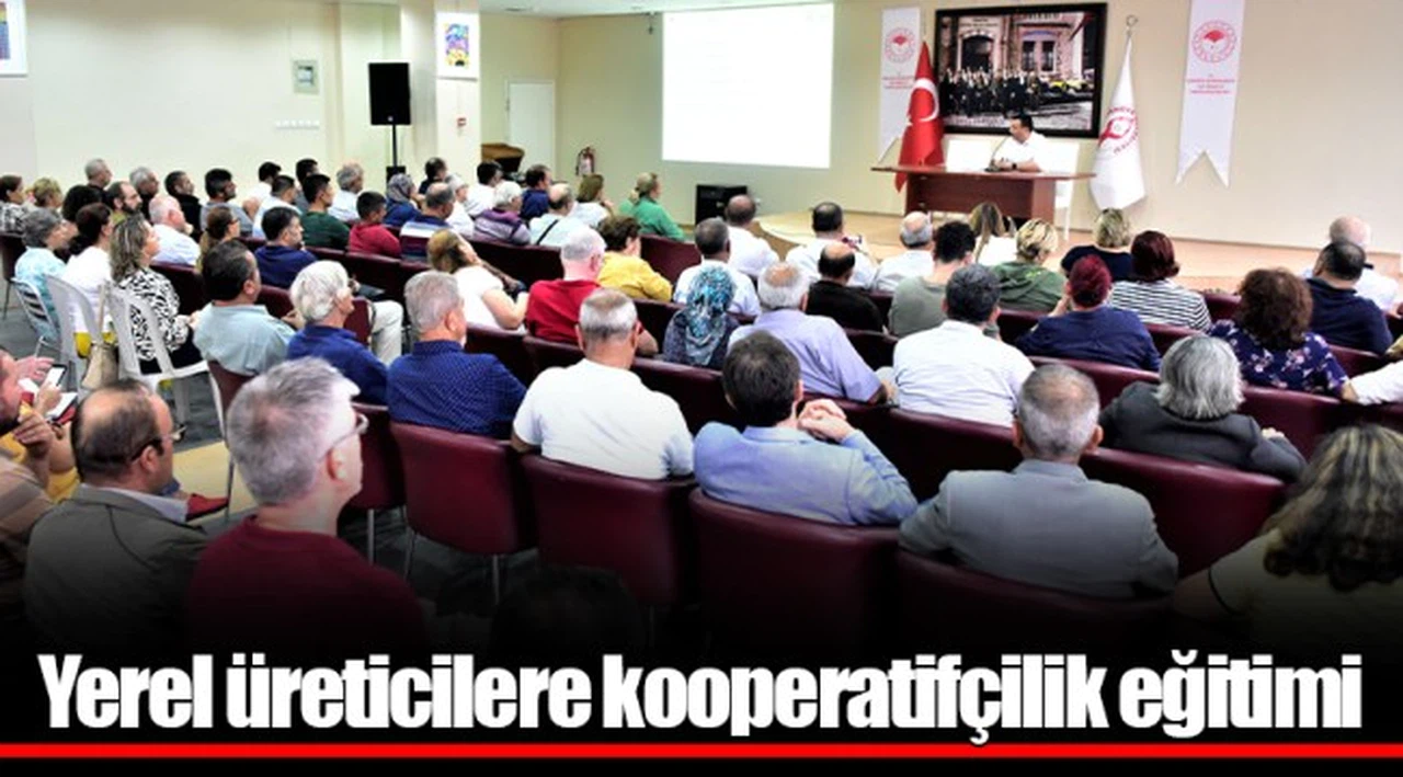 Yerel üreticilere kooperatifçilik eğitimi