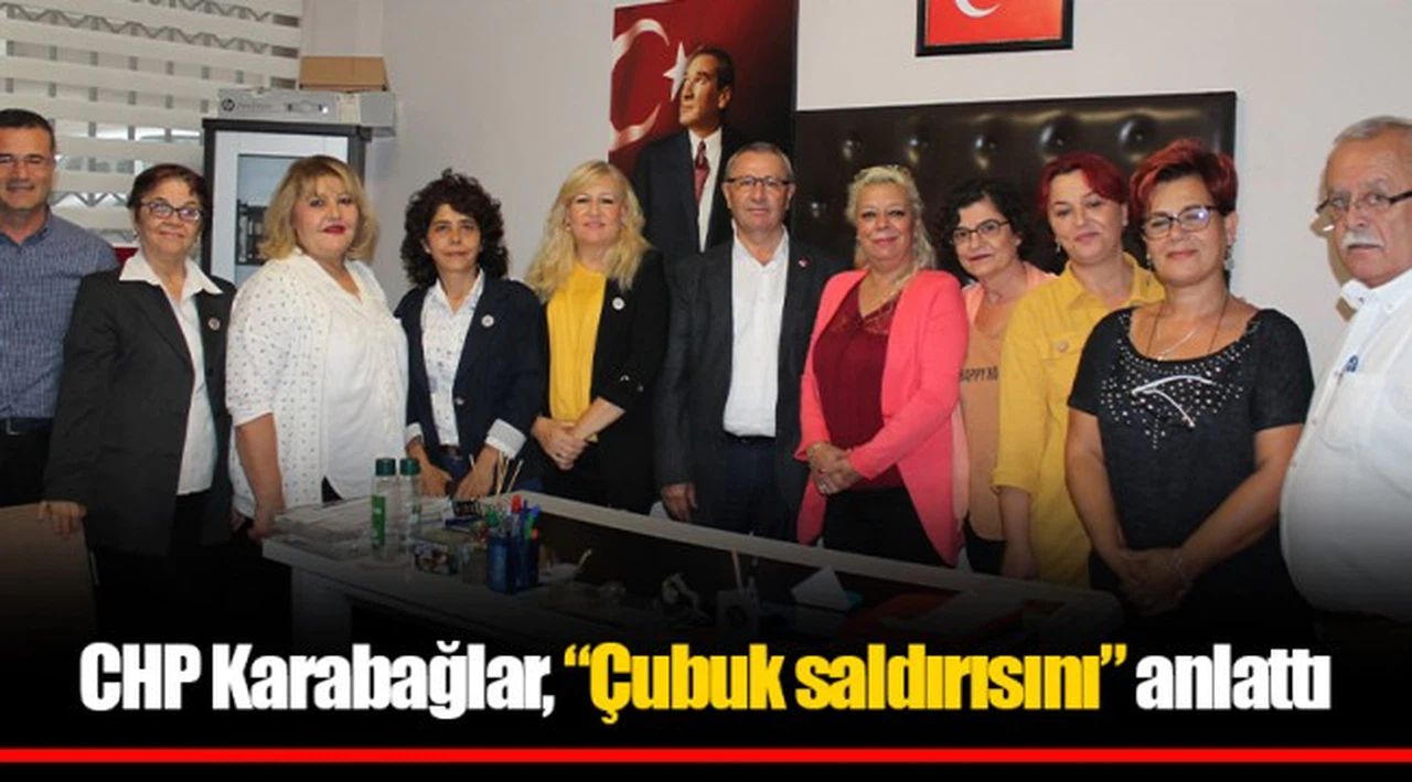 CHP Karabağlar, "Çubuk saldırısını" anlattı