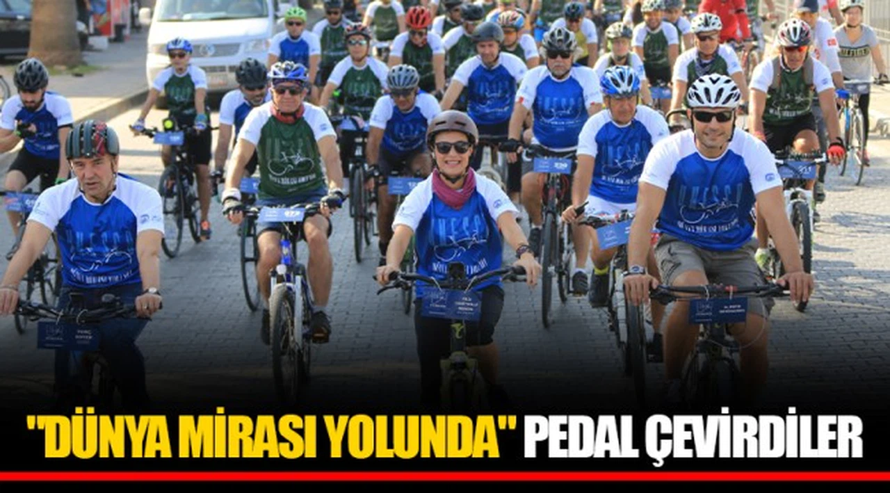 "DÜNYA MİRASI YOLUNDA" PEDAL ÇEVİRDİLER