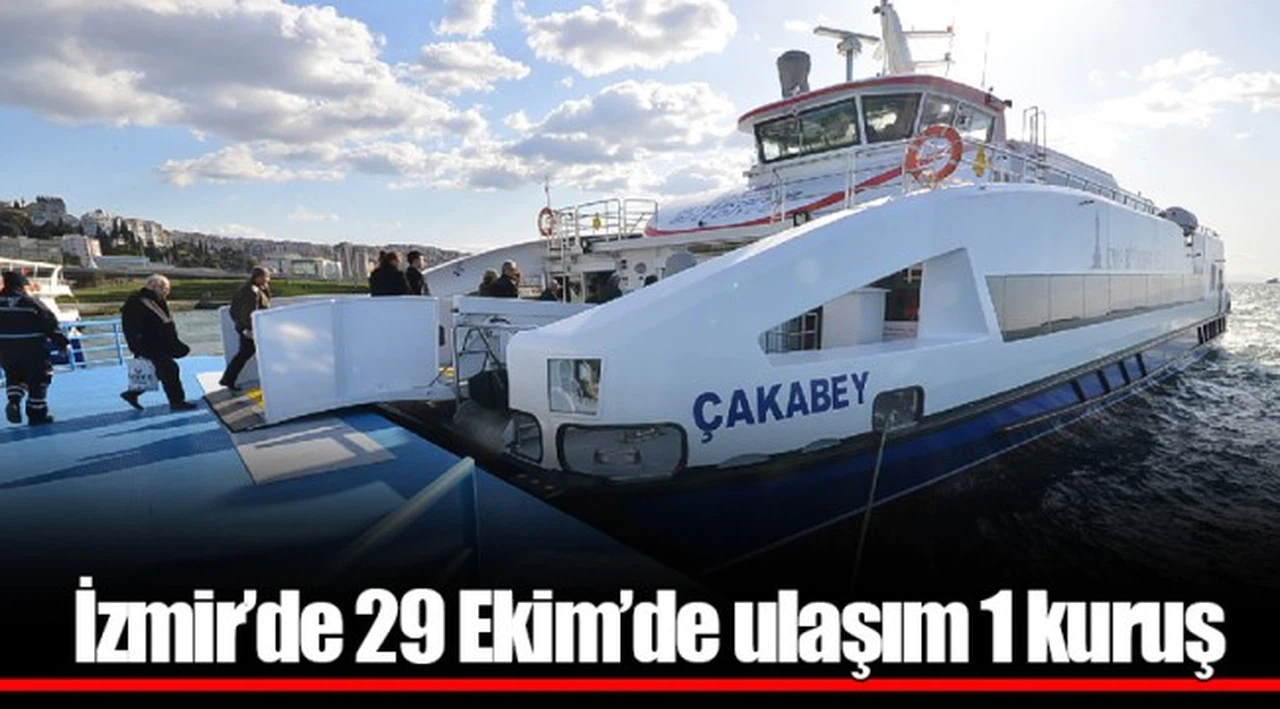 İzmir’de 29 Ekim’de ulaşım 1 kuruş