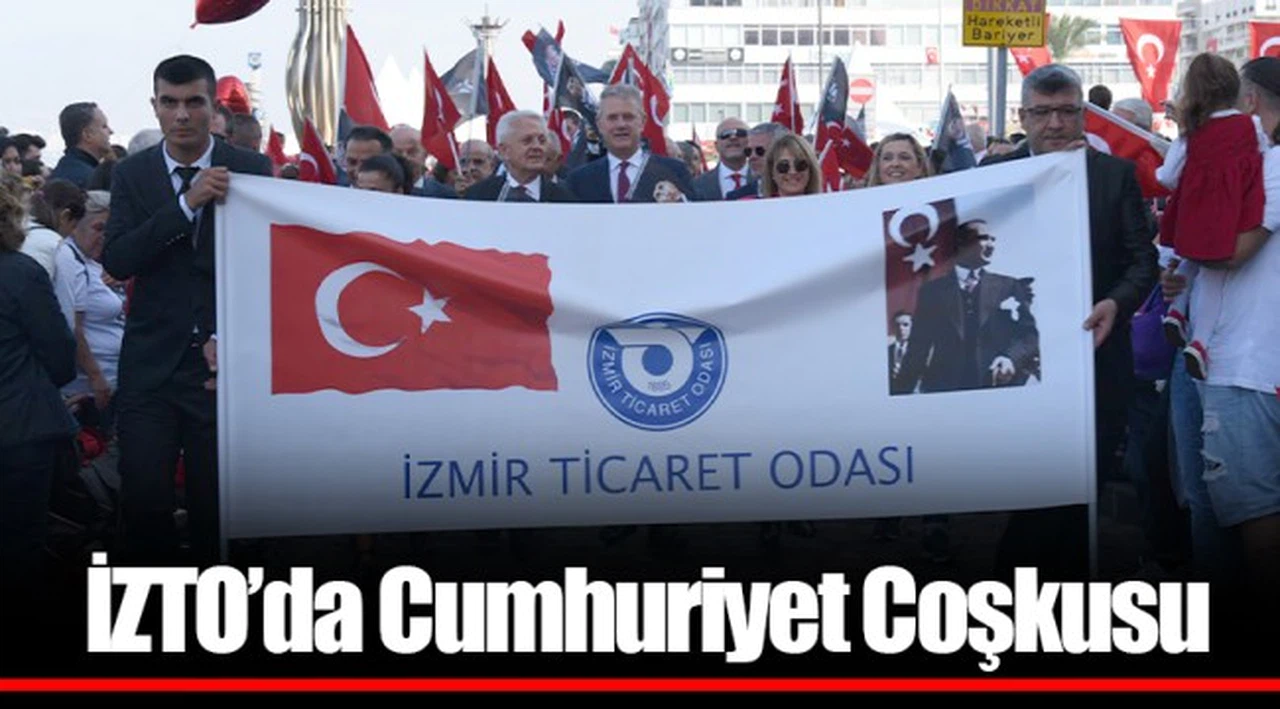 İZTO’da Cumhuriyet Coşkusu
