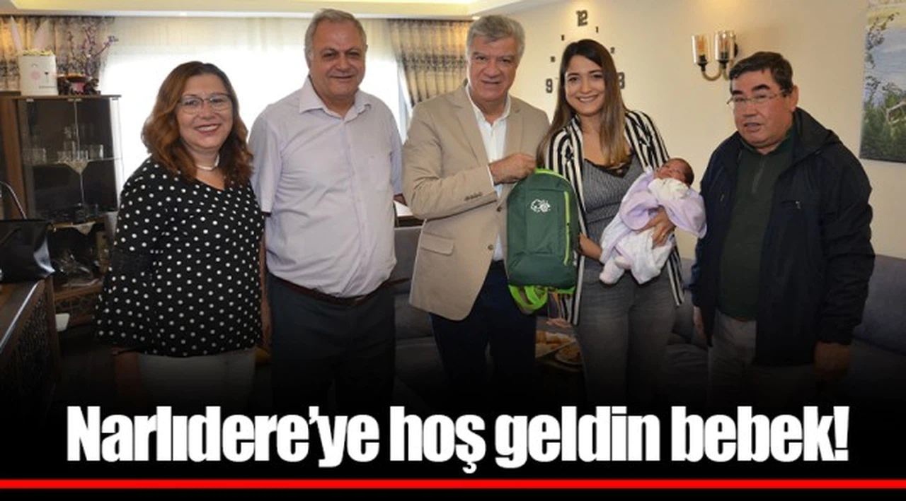Narlıdere’ye hoş geldin bebek!