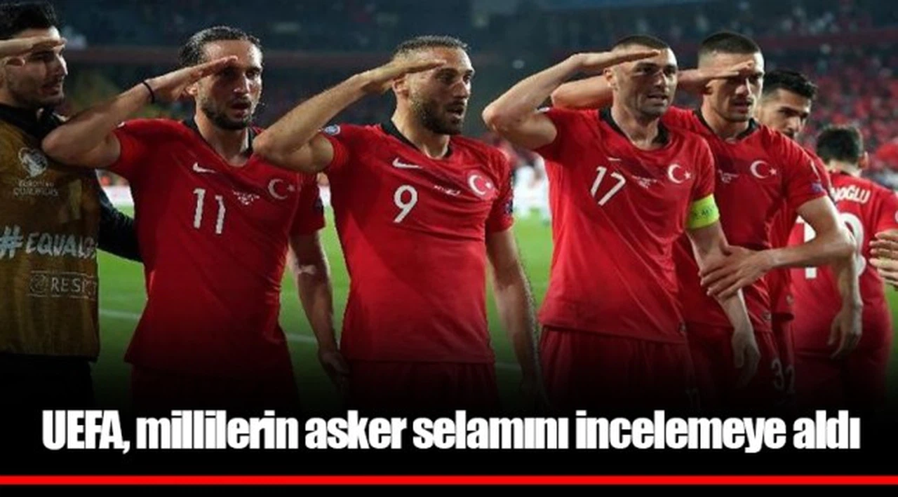 UEFA, millilerin asker selamını incelemeye aldı