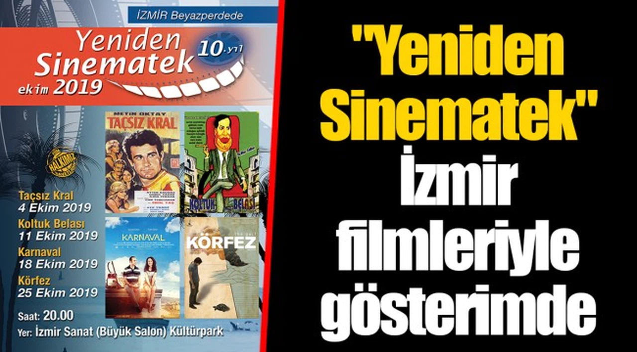 "Yeniden Sinematek" İzmir filmleriyle gösterimde