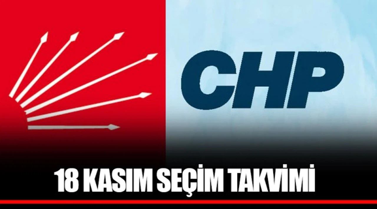 18 KASIM SEÇİM TAKVİMİ