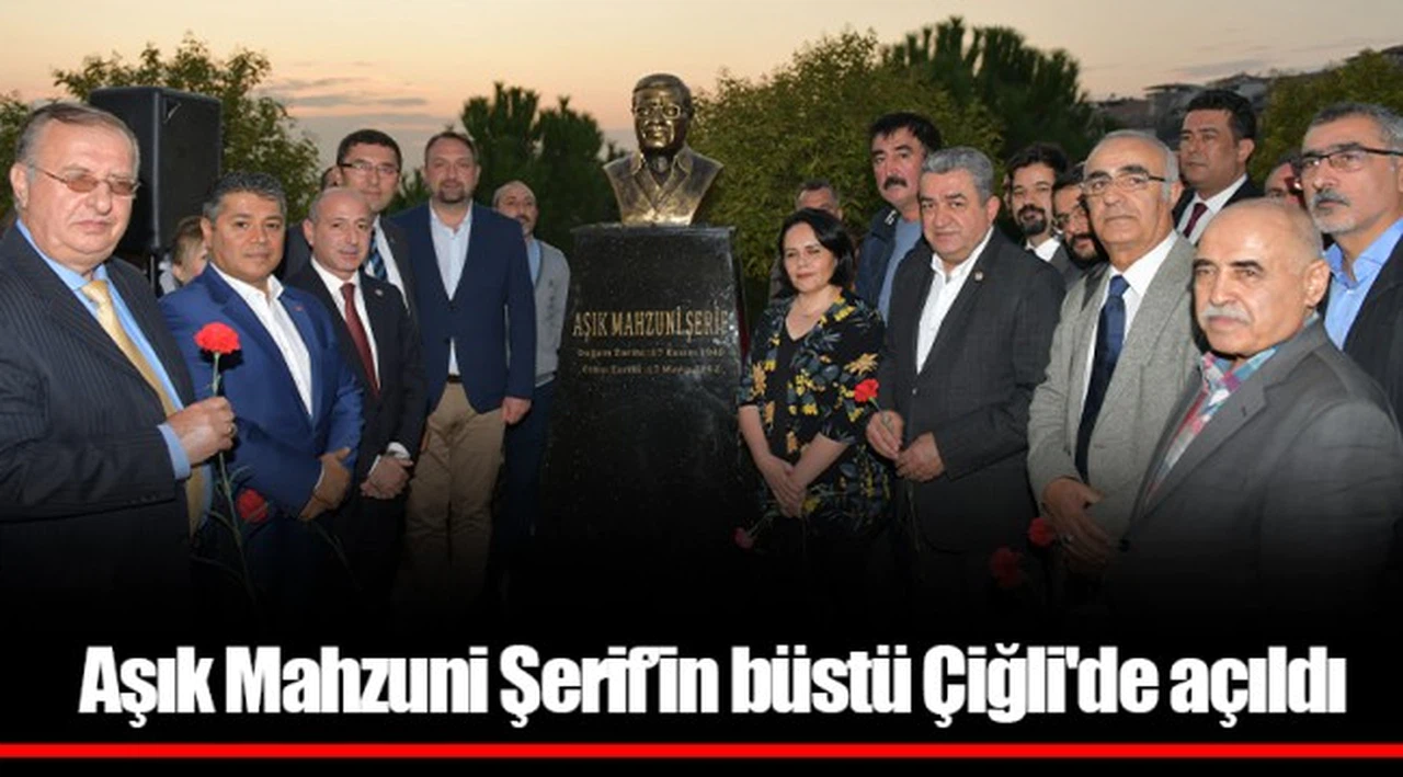 Aşık Mahzuni Şerif’in büstü Çiğli'de açıldı