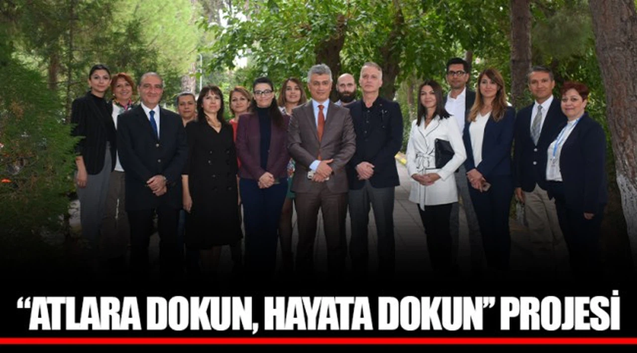 ‘’ATLARA DOKUN, HAYATA DOKUN’’ PROJESİ