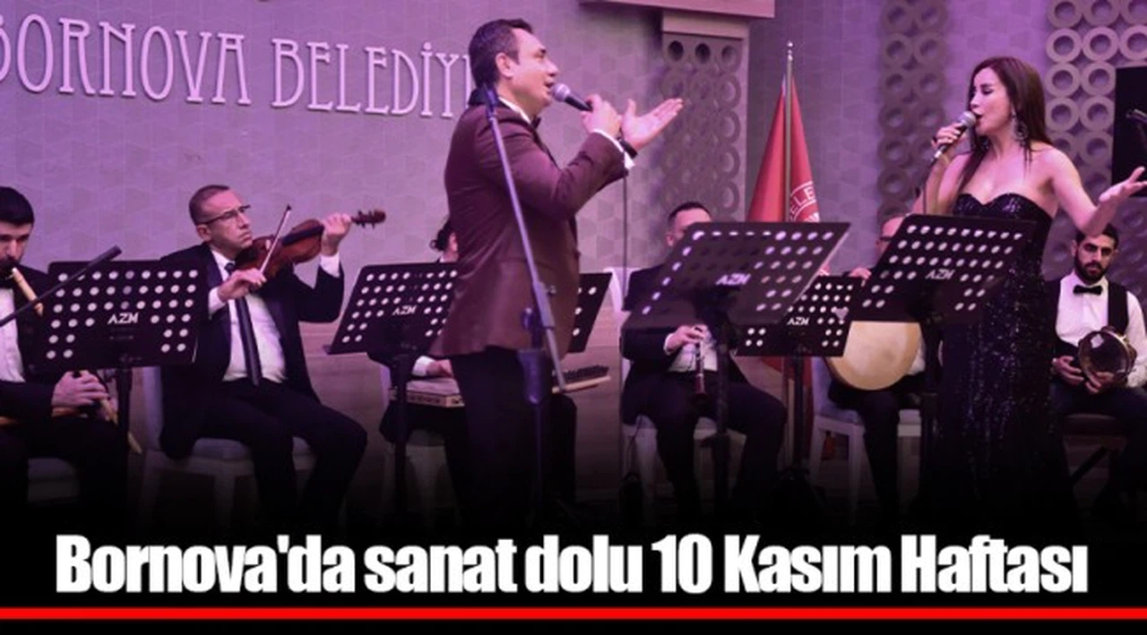 Bornova'da sanat dolu 10 Kasım Haftası