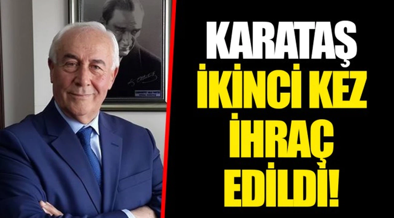 KARATAŞ İKİNCİ KEZ İHRAÇ EDİLDİ!