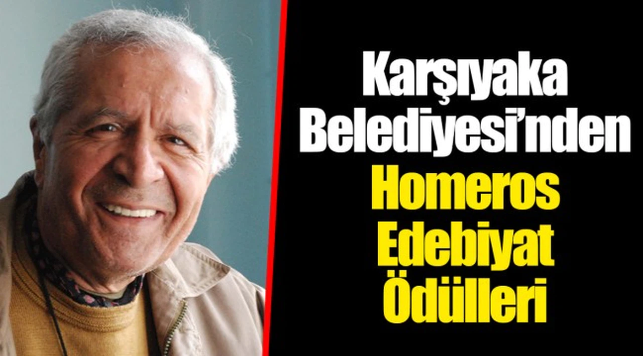 Karşıyaka Belediyesi’nden Homeros Edebiyat Ödülleri