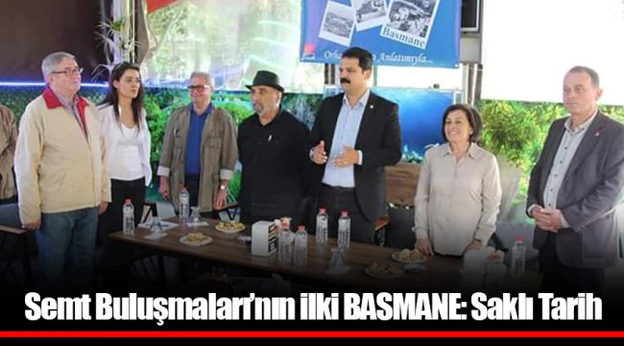Semt Buluşmaları’nın ilki BASMANE: Saklı Tarih