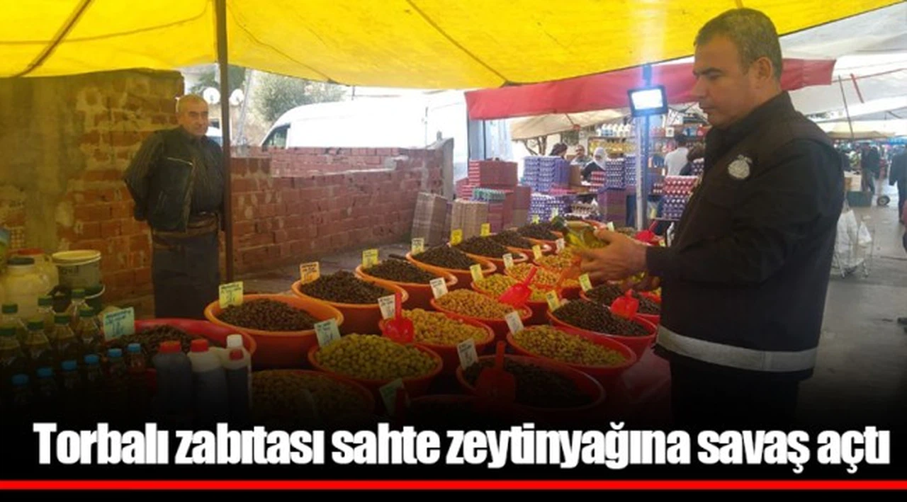 Torbalı zabıtası sahte zeytinyağına savaş açtı
