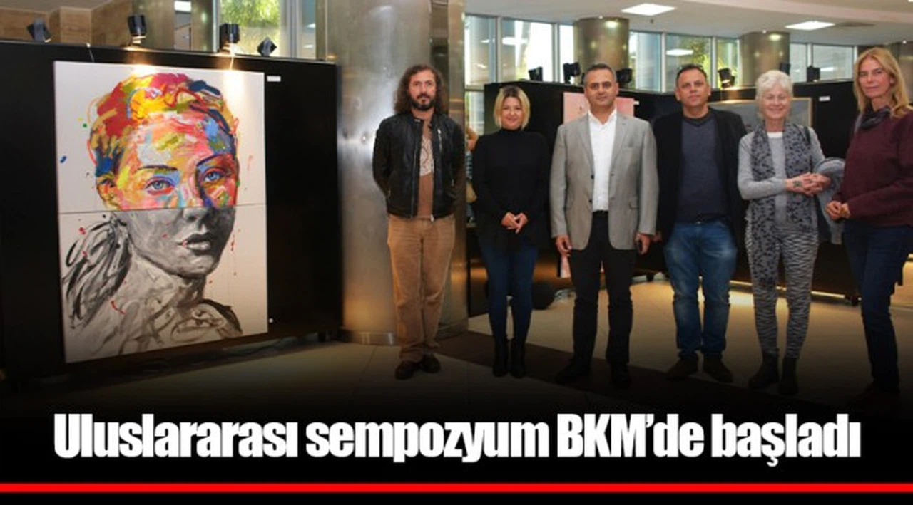 Uluslararası sempozyum BKM’de başladı