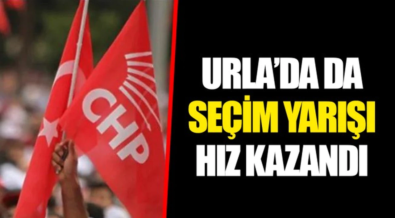 URLA’DA DA SEÇİM YARIŞI HIZ KAZANDI
