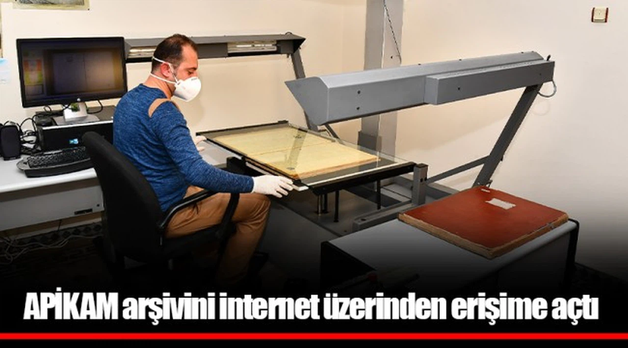 APİKAM arşivini internet üzerinden erişime açtı