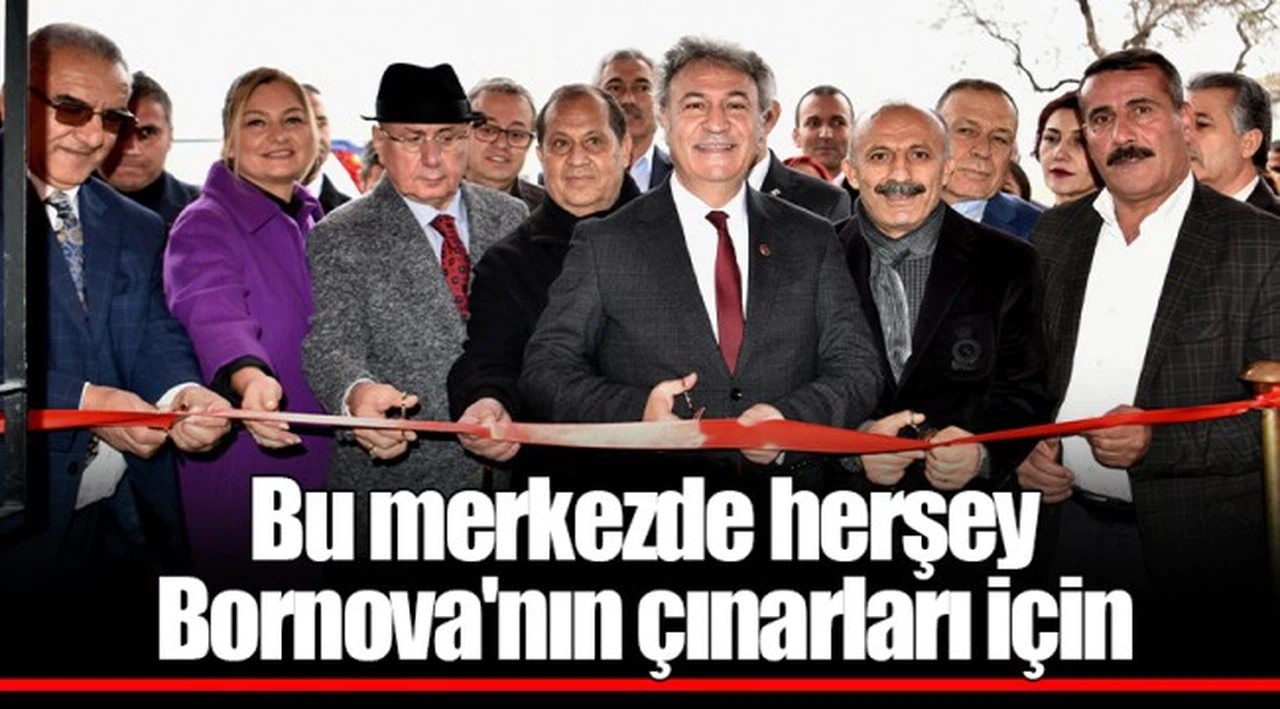 Bu merkezde herşey  Bornova'nın çınarları için