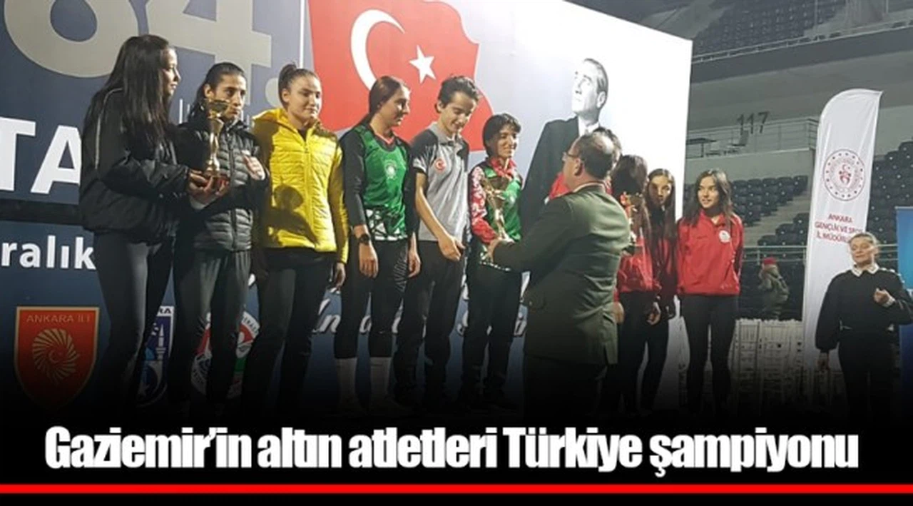 Gaziemir’in altın atletleri Türkiye şampiyonu