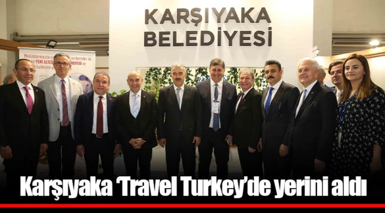 Karşıyaka ‘Travel Turkey’de yerini aldı 