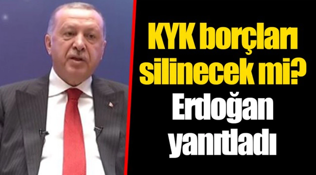KYK borçları silinecek mi? Erdoğan yanıtladı