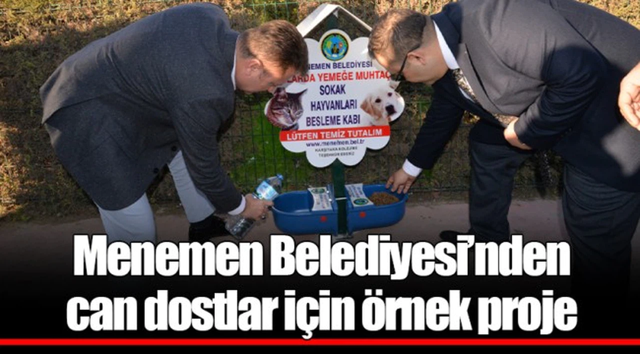 Menemen Belediyesi’nden can dostlar için örnek proje