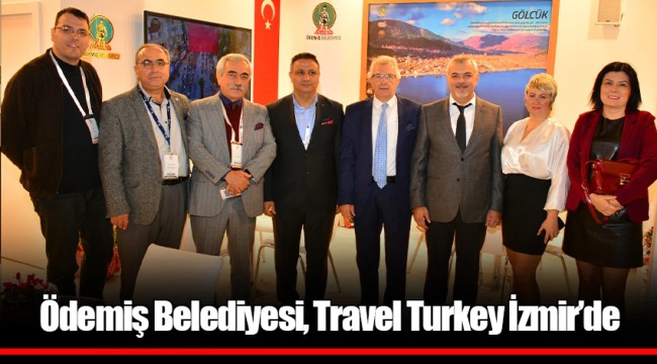 Ödemiş Belediyesi, Travel Turkey İzmir’de