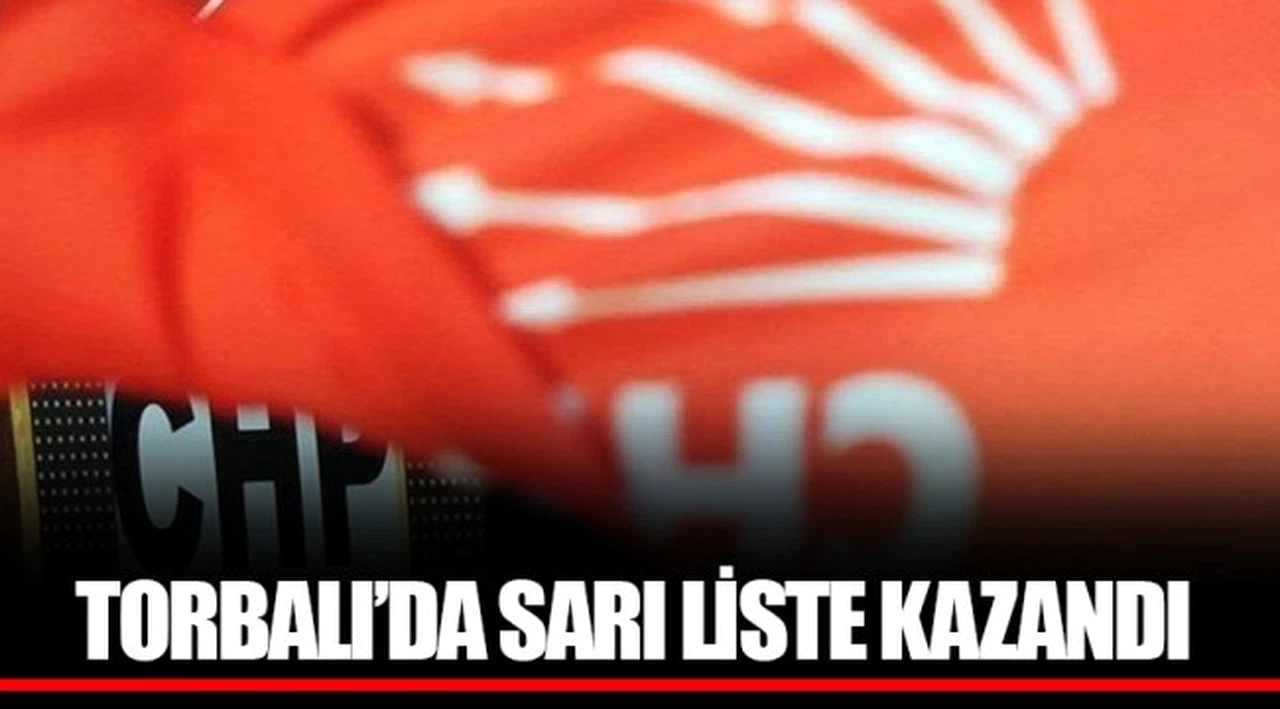 TORBALI’DA SARI LİSTE KAZANDI