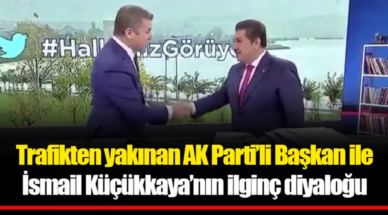 Trafikten yakınan AK Parti’li Başkan ile İsmail Küçükkaya’nın ilginç diyaloğu