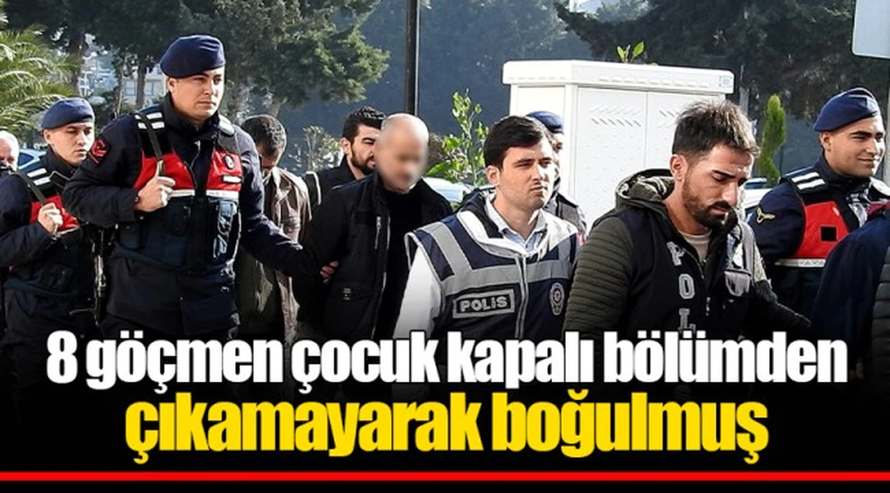 8 göçmen çocuk kapalı bölümden çıkamayarak boğulmuş