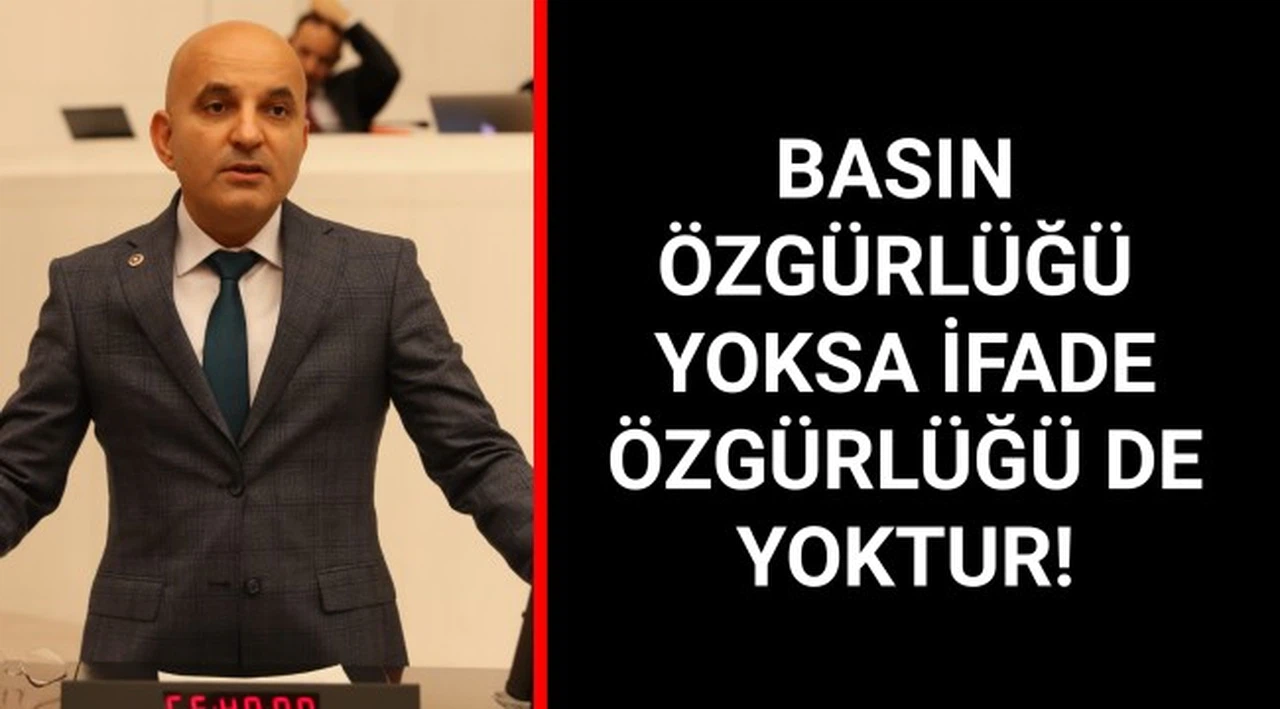 BASIN ÖZGÜRLÜĞÜ YOKSA İFADE ÖZGÜRLÜĞÜ DE YOKTUR!