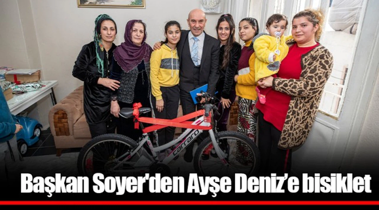 Başkan Soyer'den Ayşe Deniz’e bisiklet
