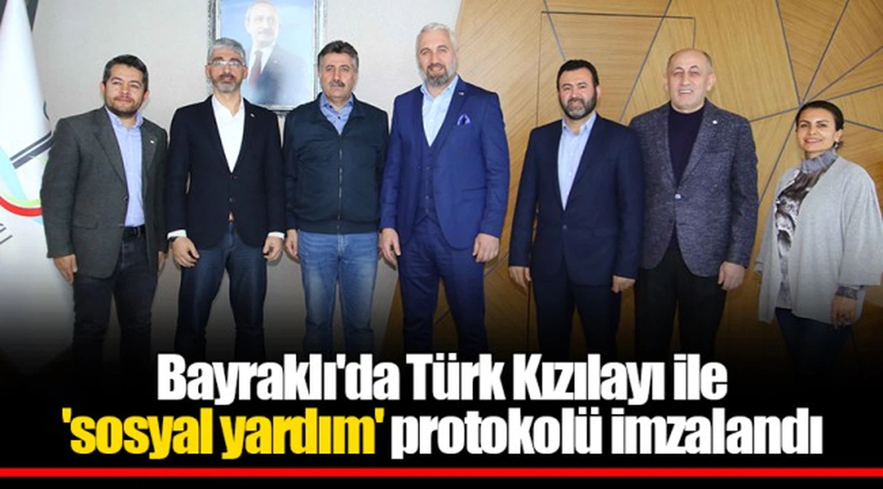 Bayraklı'da Türk Kızılayı ile 'sosyal yardım' protokolü imzalandı