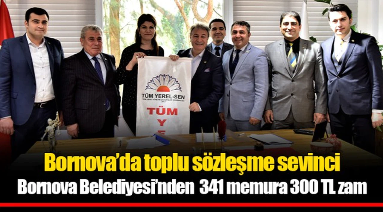 Bornova’da toplu sözleşme sevinci
