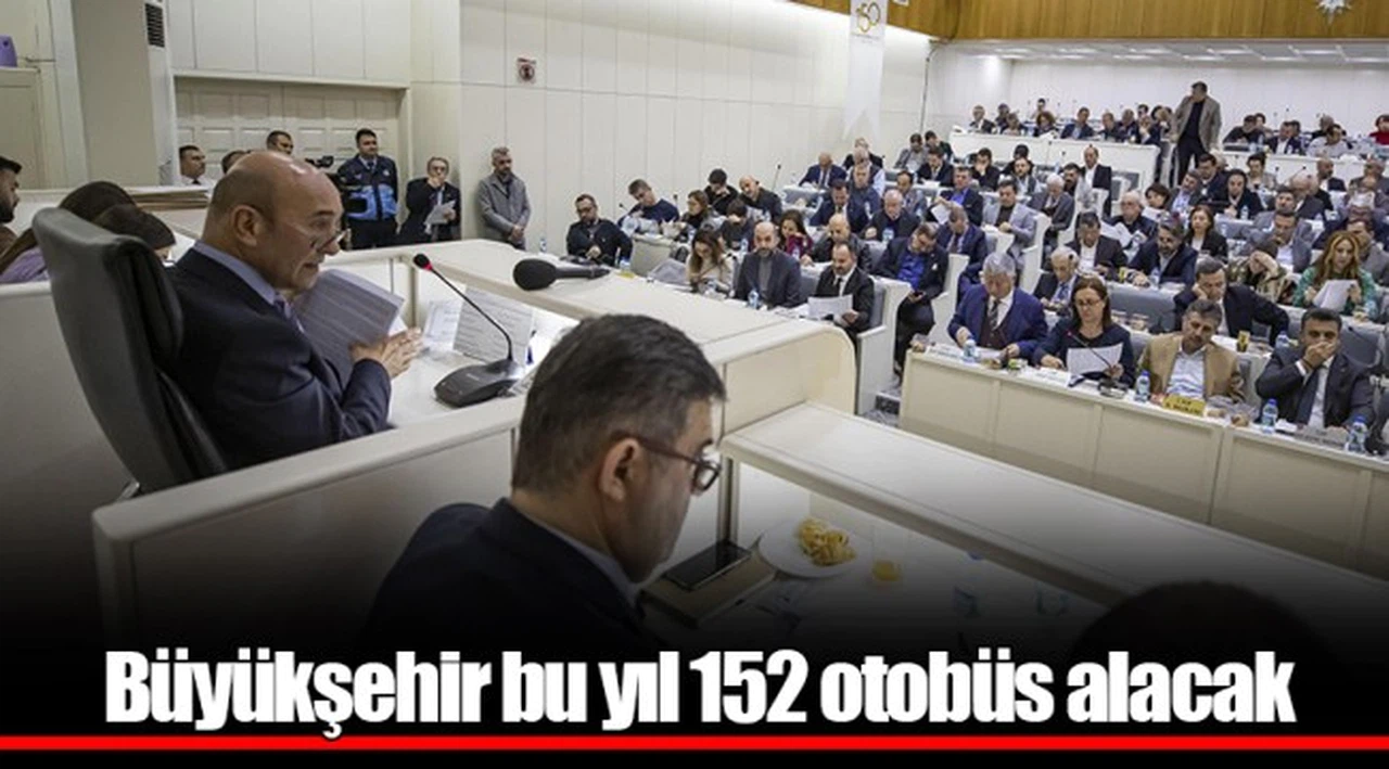 Büyükşehir bu yıl 152 otobüs alacak
