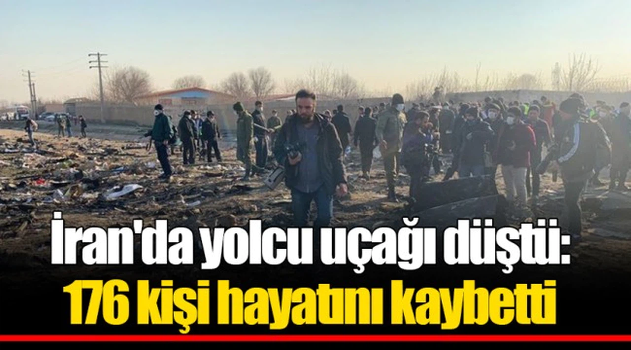 İran'da yolcu uçağı düştü: 176 kişi hayatını kaybetti
