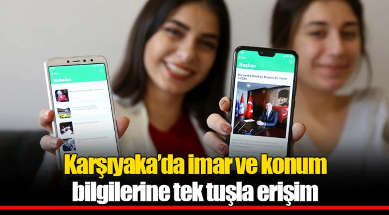Karşıyaka’da imar ve konum bilgilerine tek tuşla erişim 