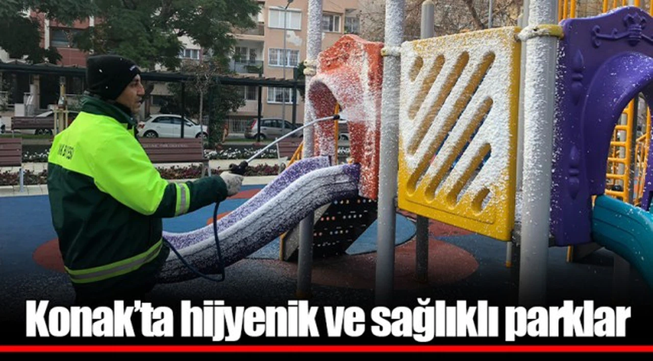 Konak’ta hijyenik ve sağlıklı parklar