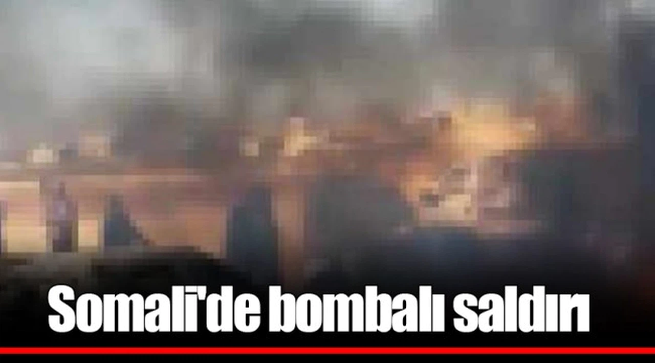 Somali'de bombalı saldırı