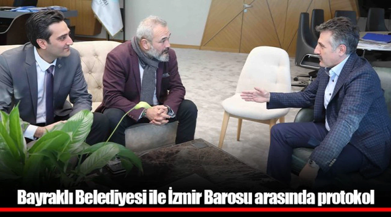 Bayraklı Belediyesi ile İzmir Barosu arasında protokol