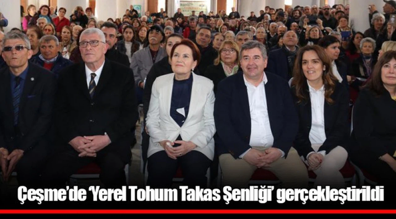 Çeşme'de 'Yerel Tohum Takas Şenliği' gerçekleştirildi