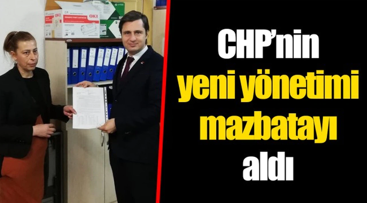 CHP’nin yeni yönetimi mazbatayı aldı